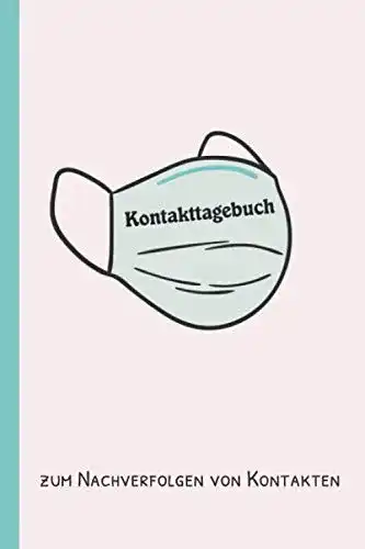 Kontakttagebuch : zum Ausfüllen als Protokoll der Kontakte