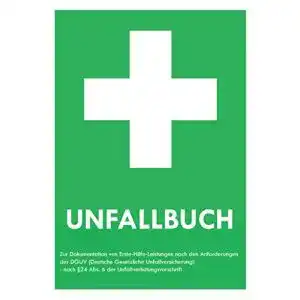 Verbandbuch Unfallbuch: Din A4 zur Dokumentation von Unfällen
