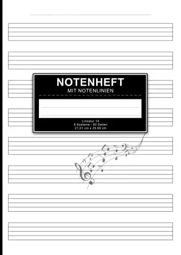 Notenheft : Din A4 mit Notenlinien Lineatur 14, mit 8 Systeme