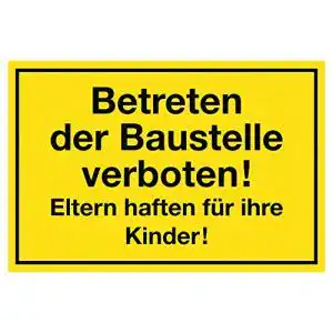 Baustellenschild Metafranc “Betreten der Baustelle verboten!”