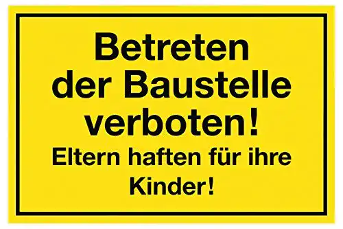 Baustellenschild Metafranc “Betreten der Baustelle verboten!”
