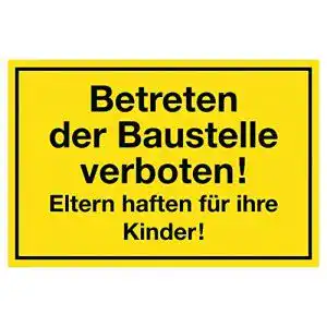 Baustellenschild Metafranc “Betreten der Baustelle verboten!”